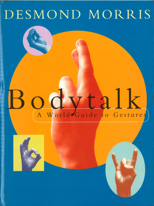 Title details for Bodytalk by Desmond Morris - Available